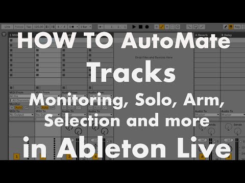 How to automate Track Monitor, Solo, Selection in Ableton Live - Max for Live devices pack