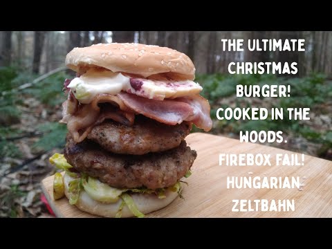 The Ultimate Christmas Burger! Cooked in the Woods | Firebox Fail | Hungarian Zeltbahn