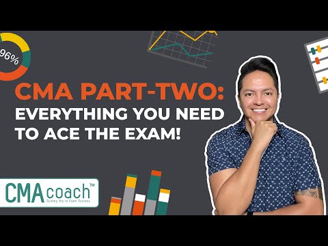 CMA Part-Two 2025: Everything You Need to Ace the Exam!