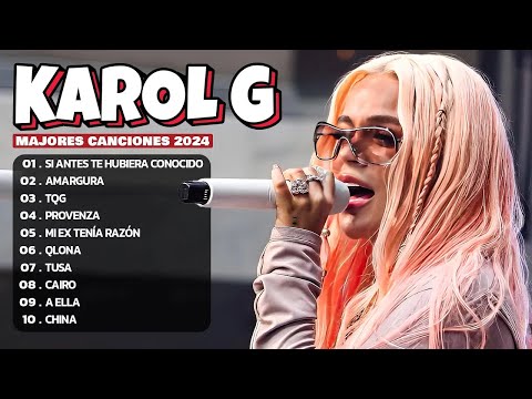 Karol G Mix Éxitos 2024 - Lo Más Popular de Karol G 2024