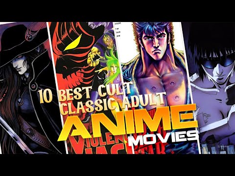 The 10 Best Cult Classic Adult Anime Movies