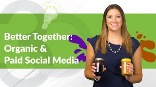 Better Together: Organic & Paid Social Media │ #FAQFriday