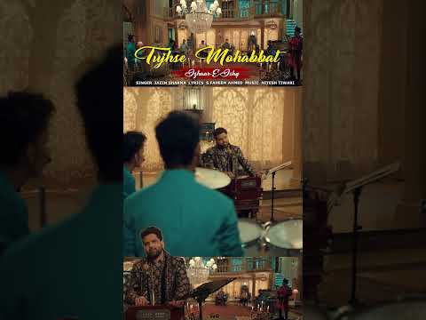 #TujhseMohabbat #Izhaareishq #TeaserOut #JazimSharma #Nitesh Tiwari #niteshtiwaricomposer