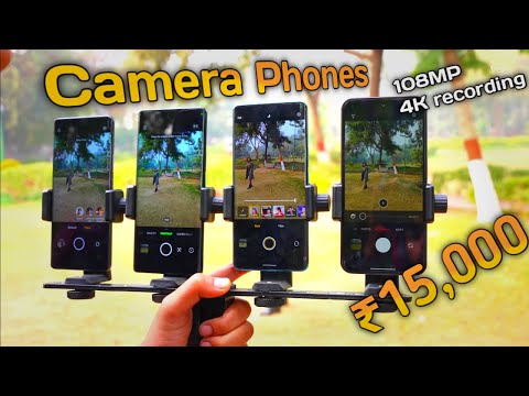 108MP 🔥 Top 4 camera phones under 15K in 2023 ⚡ 4K recording 🔥 Best camera phone under 15000