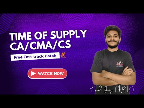 Time of Supply - GST Fast Track | CA CMA CS | Complete Revision by Keval Darji | Must Watch ▶️