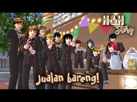 H&H Story #28 [Jualan Bareng] || SAKURA SCHOOL SIMULATOR DRAMA