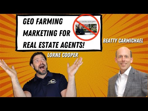 Marketing Messaging and Strategies for Geographic Farming for Real Estate  With Beatty Carmichael