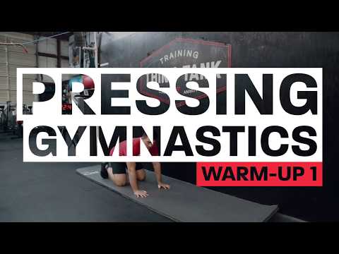 Pressing Gymnastics Warm-up #1 | TTT Warm-Up Series