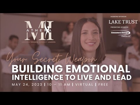 MI ATHENA's Your Secret Weapon: Building Emotional Intelligence to Live and Lead