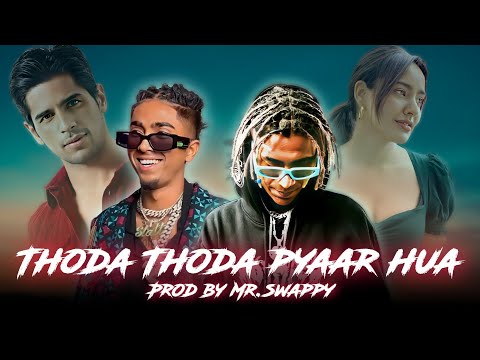 Thoda Thoda Pyaar hua X Mc Stan Ft.Vijay Dk x Divine x Emiway | Prod By Mr.swappy|