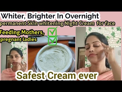 எவ்ளோ கருப்பா இருந்தாலும் சரி 100% Result....Skin whitening night cream...