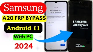 Samsung A20 FRP Bypass Android 11 With PC 2024