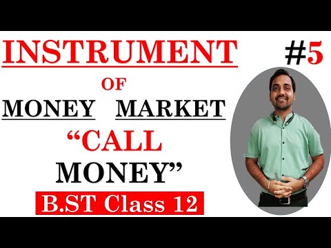 Instrument of money market | Call Money|| Financial Market class 12 |