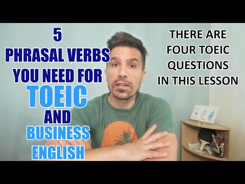 TOEIC HELP: 5 KEY PHRASAL VERBS FOR #TOEIC & 4 PRACTICE QUESTIONS. #passtoeic #toeicvocabulary #esl