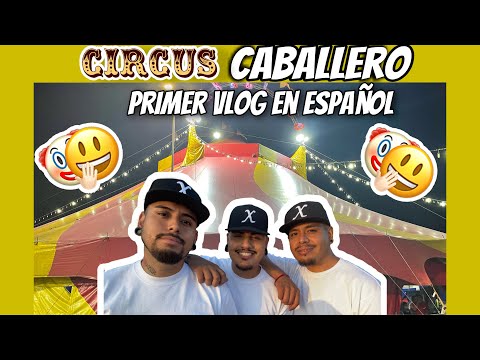 Circus Caballero Vlog En Español | Nuestro Primer Video En Español 🎪 #Vlog #Polyamorous #Circus