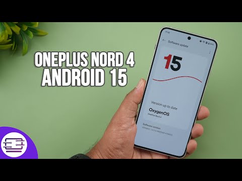 OnePlus Nord 4 Android 15 | Oxygen OS15