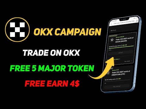 Claim free 5 major token - okx trade and earn major token