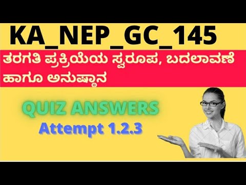 KA NEP GC 145 QUIZ  KEY ANSWERS/Attempt 1.2.3/ Subscribe my channel