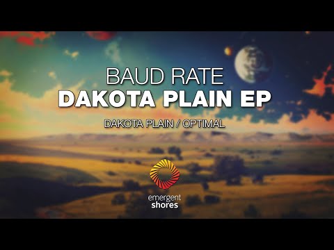 Baud Rate - Dakota Plain [Emergent Shores]