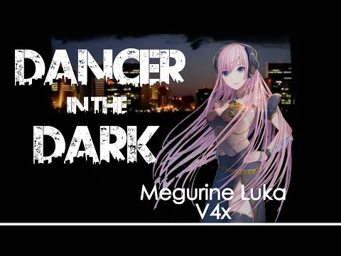 Dancer In The Dark - Megurine Luka V4x cover