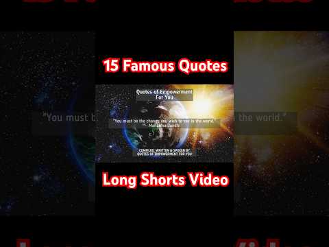 Famous Quotes CHALLENGE! 15 Quotes in 1 Long Shorts COMPILATION! #shorts #quotes #famousquotes