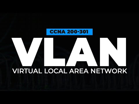 VLANs | FREE CCNA 200-301 Cisco Course