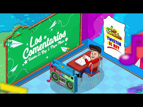 Twister El Rey & Papo Man - Los Comentarios (Audio Oficial)