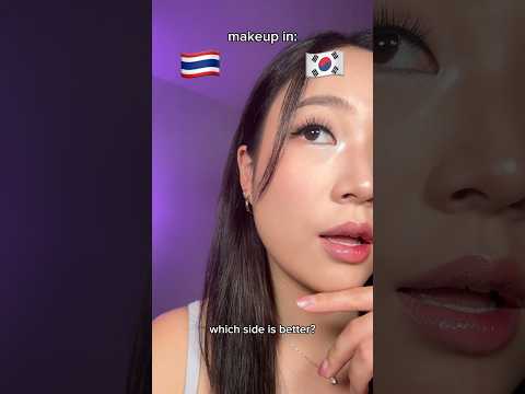 Thai vs Korean Makeup 🇹🇭🇰🇷