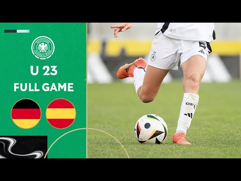 RE-LIVE | Deutschland U 23 vs. Spanien U 23 | U 23 Frauen-Nationalmannschaft