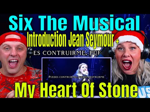 Reaction To Introduction Jean Seymour + My Heart Of Stone - Six The Musical (Cast Broadway)