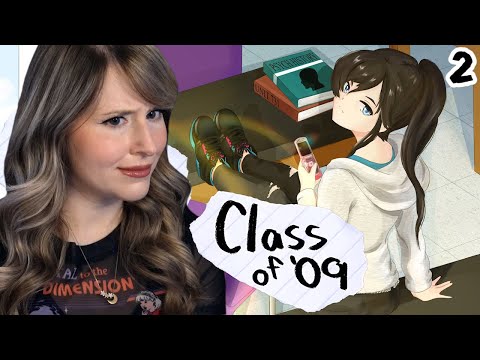 (TW: EVERYTHING) Part 2 Electric Boogaloo - Let's Play - Class of '09 - Part 2