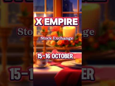 X Empire Investment Fund Today 15-16 October | Musk Empire Daily Combo | X Empire Investment Today