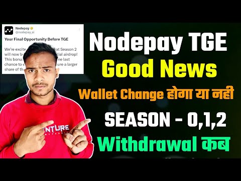 Nodepay TGE Good News || Nodepay All Season Withdrawal Updates || Nodepay Wallet Connect Alert