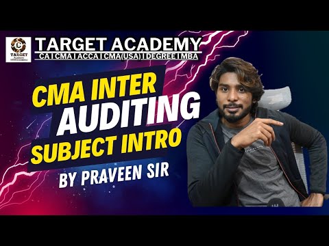 CA CMA INTER AUDITING SUBJECT INTRO BY PRAVEEN SIR #ca #cma #motivation #education #cainter#cmainter