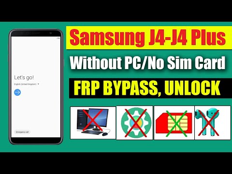 SAMSUNG J4/J4+ FRP BYPASS WITHOUT PC | NO SIM CARD