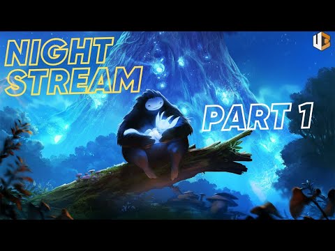 🔴Yapping Malam Untuk Menamatkan Ori And The Blind Forest Part 1- Jam Malam