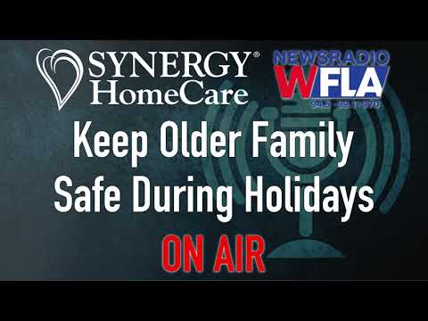 Keep Older Family Safe During Holidays | SYNERGY HomeCare of Venice | WFLA