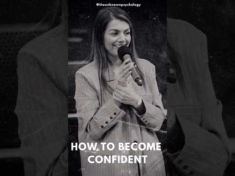 How To Become Confident ?