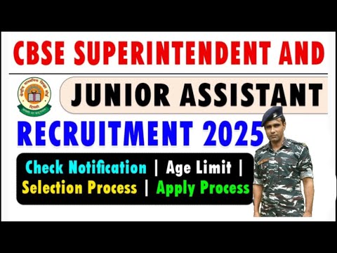 CBSE New Vacancy 2025 Notification Out | CBSESuperintendent & Junior Assistant Vacancy 2025