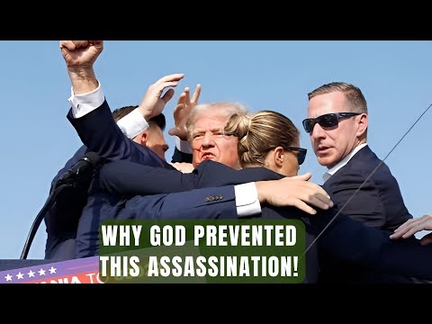 Why God Stopped Donald Trump ASSASSINATION: A Theological Reflection