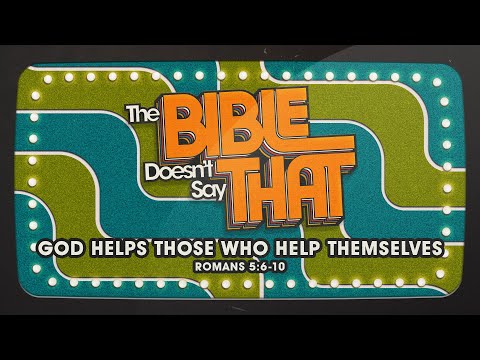 Full Service 9/29/24: God Helps Those Who Help Themselves - Romans 5:6-10 - Skip Heitzig