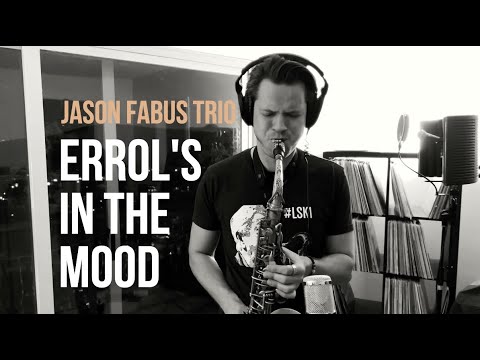 Errol's In The Mood - Jason Fabus Trio (a tribute to Errol Garner's "I'm in the Mood for Love" 1951)