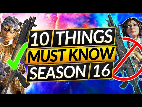 10 THINGS MUST KNOW for Season 16 - GUN and LEGEND Tips! - Pro Apex Legends S16 Guide