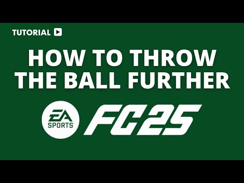 How to throw in ball further FC 25