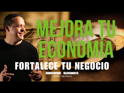 🟢 FORTALECE tu ECONOMÍA, tu NEGOCIO y LOGRA TENER MÁS DINERO | Método Yuen Christopher Olavarrieta