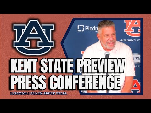 Bruce Pearl Previews Auburn Basketball vs Kent State | FULL PRESS CONFERENCE