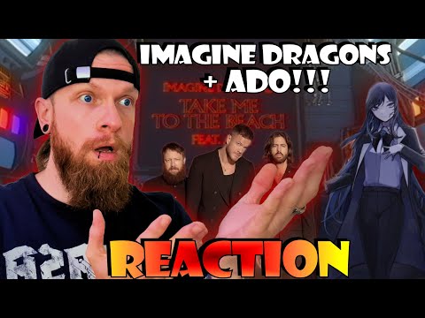 OMG!! AWESOME Imagine Dragons Take Me To The Beach feat  Ado Reaction