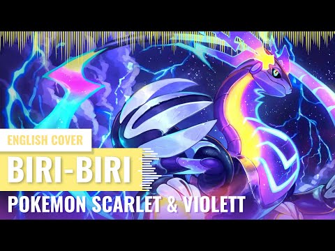 [Yukinami] Biri-Biri ~ Pokémon Scarlet & Violet (YOASOBI) ENGLISH Ver. COVER