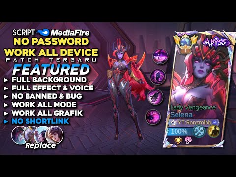 Script Skin Selena Abyss Lady Vengeance No Password Mediafire | Full Effect & Voice - Patch Terbaru