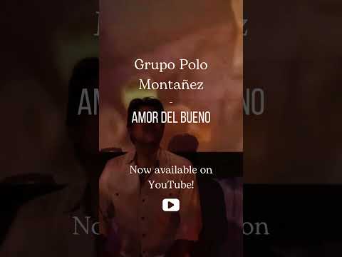 ¡Ya está disponible el videoclip de «Amor del Bueno» del @GrupoPoloMontanez ! #shorts #polomontañez